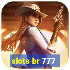 slots br 777